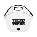 Nurses  Do it Better Neoprene Lunch Bag